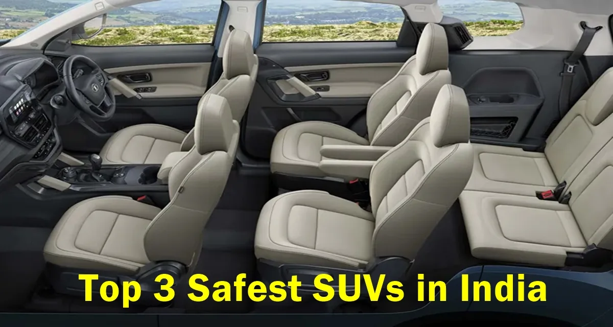 Top 3 Safest SUVs in India